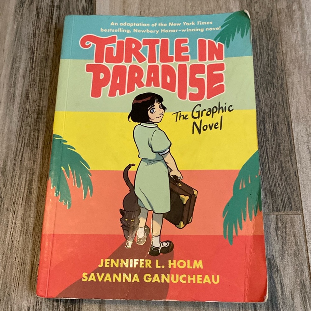 Turtle in Paradise by Jennifer L. Holm and Savanna Ganucheau